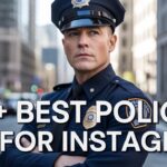 150+ Best Police Bio For Instagram | Instagram Bio For Police Officer